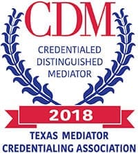 Credentialed Distinguished Mediator 2018 Texas Mediator Credentialing Association